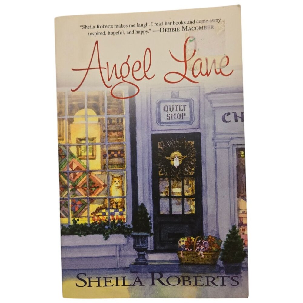 Angel Lane By Sheila Roberts Heartwarming Novel About Community Kindness